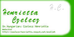 henrietta czelecz business card